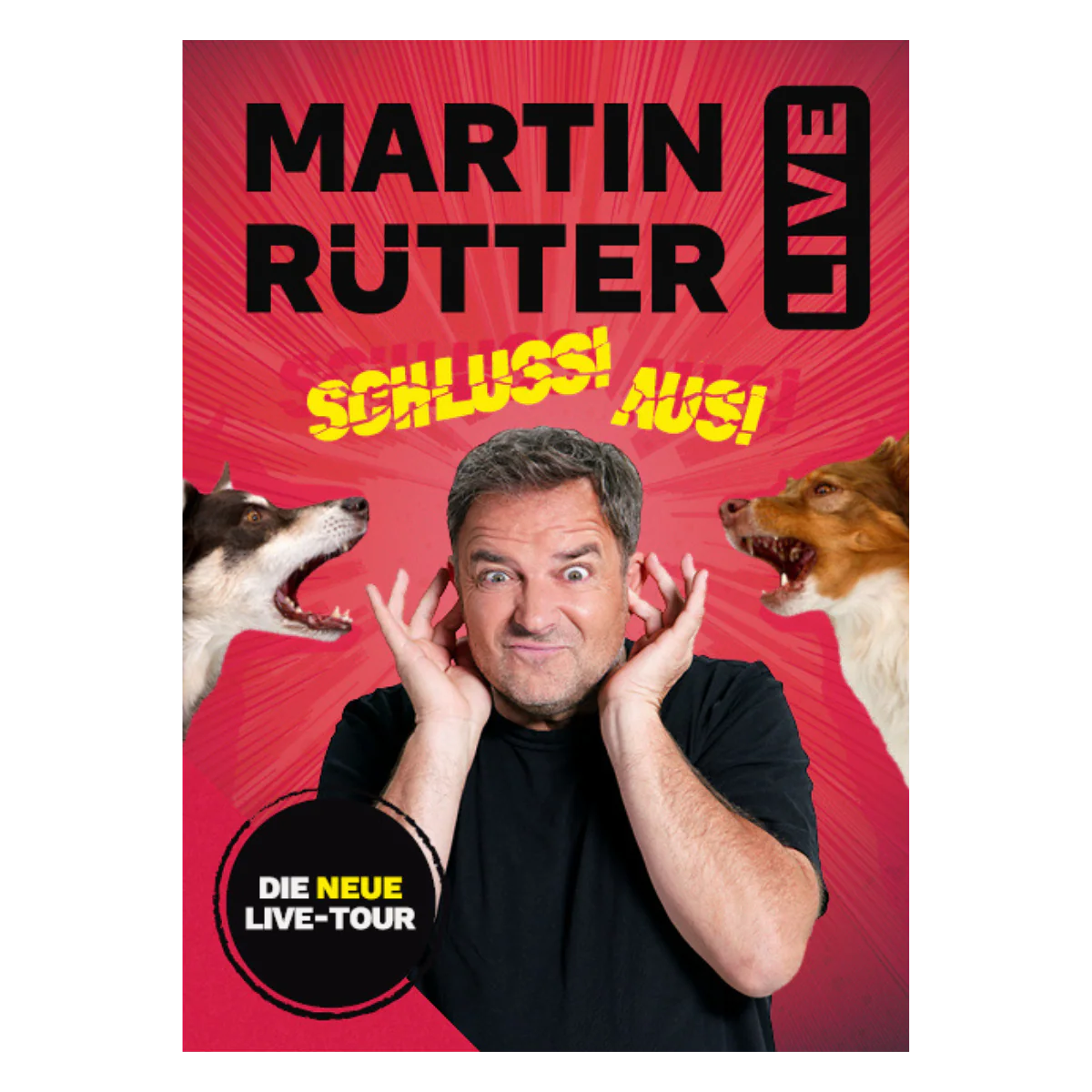 Ticket / Martin Rütter Live - SCHLUSS! AUS! / 13.11.2027 LANDAU IN DER PFALZ Warm-Up